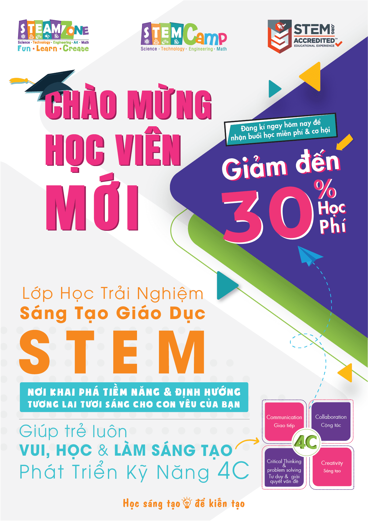 CHÀO MỪNG HỌC VIÊN STEAMZONE - GIẢM 30%